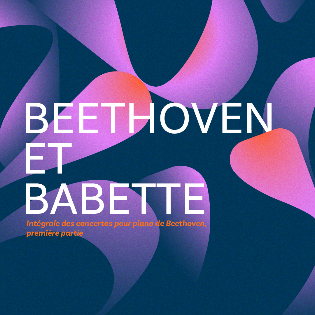Beethoven et Babette - Intégrale des concertos pour piano de Beethoven, première partie